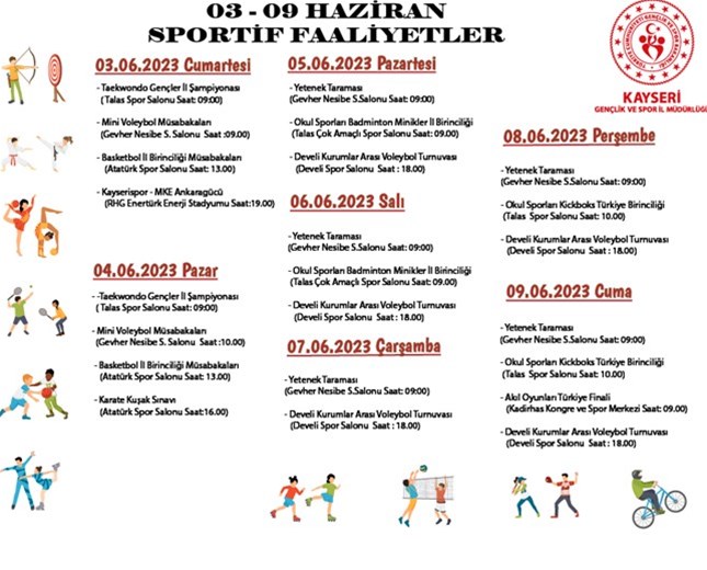 03 - 09 Haziran 2023 tarihleri arasında ilimizde düzenlenecek Sportif Faaliyetler.