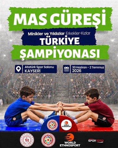 BÜYÜK HEYECANA ORTAK OLACAK MAS GÜREŞİ TÜRKİYE ŞAMPİYONASI KAYSERİ’DE BAŞLIYOR!